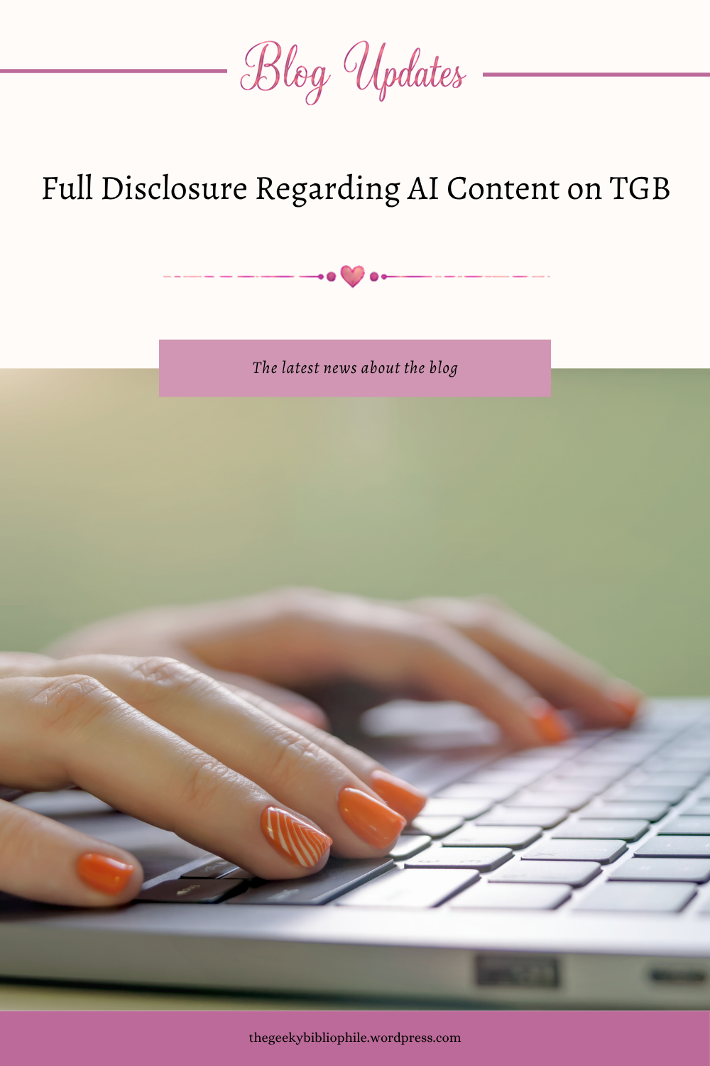 Divulgação completa sobre conteúdo de IA no TGB – The Geeky Bibliophile
